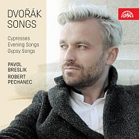 Dvořák: Písně - Cypřiše, Písně večerní, Cigánské melodie