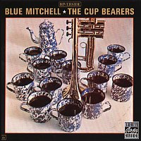 Blue Mitchell – The Cup Bearers