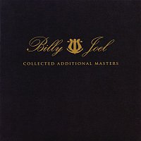 Billy Joel – Collected Additional Masters