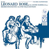 Leonard Rose – Brahms: Cello Sonata No. 1, Op. 38 & Cello Sonata No. 2, Op. 99 (Remastered)