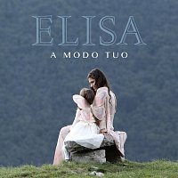 Elisa – A modo tuo [Radio Edit]