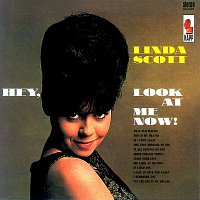 Linda Scott – Hey, Look At Me Now!