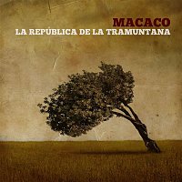 Macaco – La República de la Tramuntana