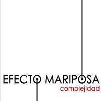 Efecto Mariposa – Complejidad (digital)
