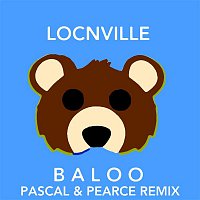 Locnville – Baloo (Pascal & Pearce Remix)