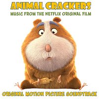 Various  Artists – Animal Crackers (Original Motion Picture Soundtrack)
