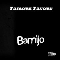 Famous Favour – Bamijo