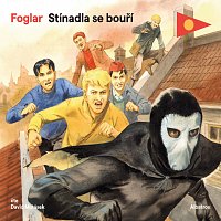 Jaroslav Foglar – Stínadla se bouří