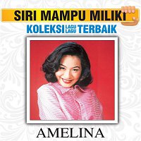 Amelina – Koleksi Lagu Lagu Terbaik