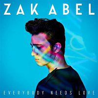 Zak Abel – Everybody Needs Love