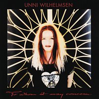 Unni Wilhelmsen – To Whom It May Concern