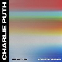 Charlie Puth – The Way I Am (Acoustic)