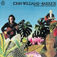 John Williams – John Williams Plays Barrios