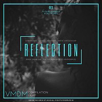 Různí interpreti – Reflection, Pt. 1 (Compilation Light)