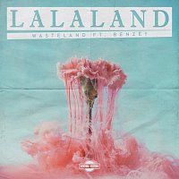WasteLand, Benzey – La La Land