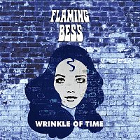 Flaming Bess – Wrinkle of Time