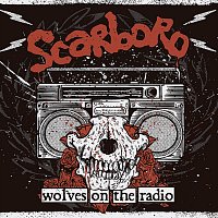 Scarboro – Wolves on the Radio