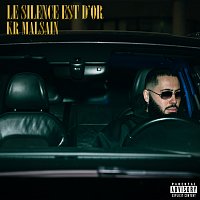 KR Malsain – Le silence est d'or