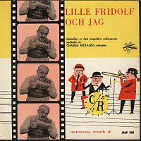 Charles Redland – Lille Fridolf och jag