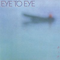 Eye To Eye – Eye To Eye