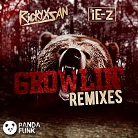 Rickyxsan, iE-z – Growlin' [Remixes]
