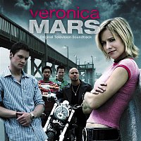 Various Artists.. – Veronica Mars (Original Television Soundtrack)