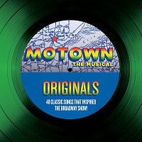 Různí interpreti – Motown The Musical Originals - 40 Classic Songs That Inspired The Broadway Show!
