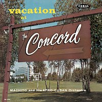Machito Orchestra – Vacation At The Concord