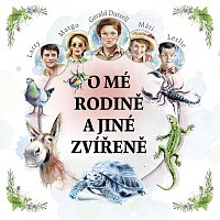 Durrell: O mé rodině a jiné zvířeně