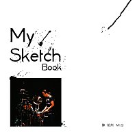 - - – My Sketch Book