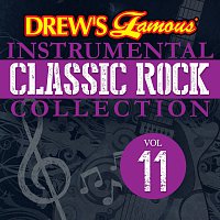 The Hit Crew – Drew's Famous Instrumental Classic Rock Collection [Vol. 11]