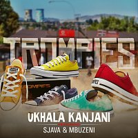 Trompies, Sjava, Mbuzeni – uKhala Kanjani