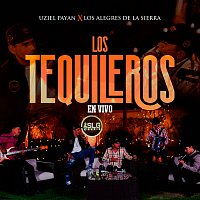 Uziel Payan, Alegres De La Sierra – Los Tequileros [En Vivo]