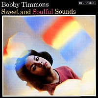 Bobby Timmons – Sweet And Soulful Sounds