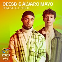 CrisB, Álvaro Mayo – I Drove All Night