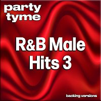 Přední strana obalu CD R&B Male Hits 3 - Party Tyme [Backing Versions]