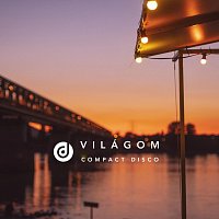 Compact Disco – Világom