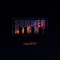 HUNTER – Summer Night