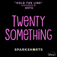 Hold the Line [From "Twenty Something"]