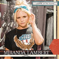Miranda Lambert – Keeper of the Flame (Radio Edit)