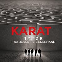 Karat, Jeanette Biedermann – 1 mit Dir