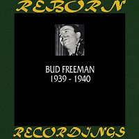 Bud Freeman – 1939-1940 (HD Remastered)