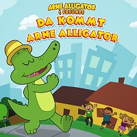 Da kommt Arne Alligator
