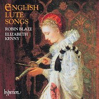 Robin Blaze, Elizabeth Kenny – English Lute Songs: Ayres for Countertenor