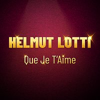 Helmut Lotti – Que Je T'aime