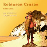 Daniel Defoe – Robinson Crusoe