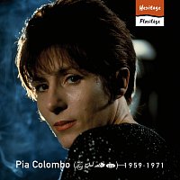 Pia Colombo – Heritage - Florilege - Philips / Festival / Disc'AZ / BAM (1959-1971)