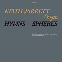 Keith Jarrett – Hymns / Spheres