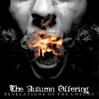 The Autumn Offering – Revelations Of The Unsung