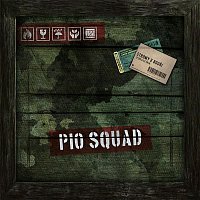 Pio Squad – Stromy v bouři